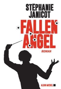 Couverture du livre Fallen Angel - Stephanie Janicot