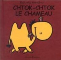 Couverture du livre Chtok-Chtok le chameau - Edouard Manceau