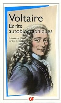  Voltaire - Ecrits autobiographiques