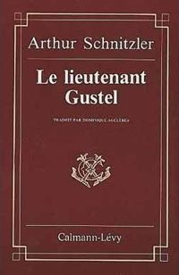 Arthur Schnitzler - Le Lieutenant Gustel