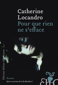 Catherine Locandro - Pour que rien ne s'efface