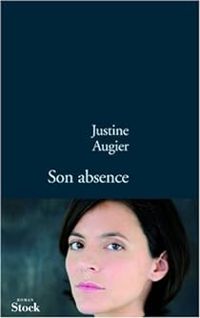 Justine Augier - Son absence