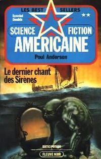 Poul Anderson - Le dernier chant des sirènes