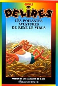  Gudule - Les poilantes aventures de René le virus