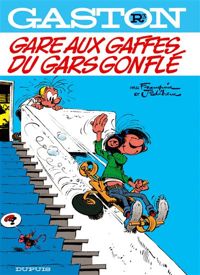 Franquin - Gare aux gaffes du gars gonflé