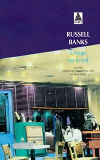 Couverture du livre L'Ange sur le toit - Russell Banks