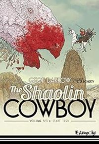 Geof Darrow - The shaolin cowboy : Start trek