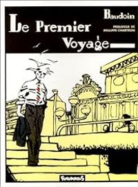 Edmond Baudoin - Le premier voyage