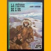 Couverture du livre La fièvre de l'or - Jack London