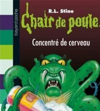 R.-l. (robert Lawrence) Stine - Concentre de cerveau ae