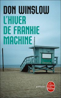 Couverture du livre L'Hiver de Frankie Machine   - Don Winslow