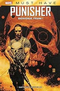 Couverture du livre Punisher : Bienvenue, Frank ! - Garth Ennis