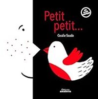 Couverture du livre Petit, petit... - Coralie Saudo