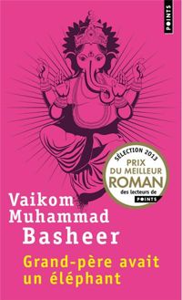 Vaikom Muhammad Basheer - Grand-père avait un éléphant