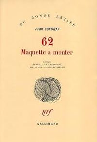 Julio Cortzar - 62 maquettes à monter