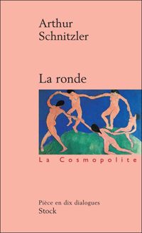 Arthur Schnitzler - La Ronde