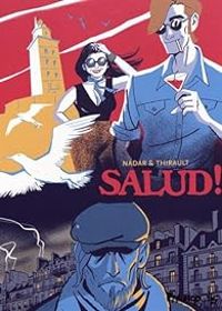 Philippe Thirault -  Nadar Ii - Salud !