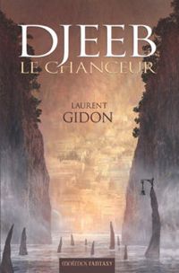 Laurent Gidon - Djeeb le chanceur