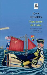 John Steinbeck - Dans La Mer De Cortez