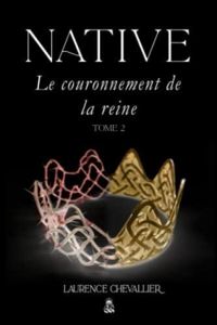 Couverture du livre Le couronnement de la reine - Laurence Chevallier