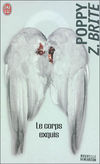 Poppy-z Brite - Le corps exquis