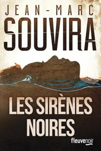 Couverture du livre Les sirènes noires - Jean Marc Souvira