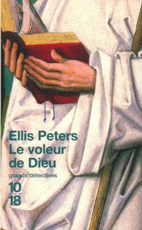 Ellis Peters - Le voleur de Dieu