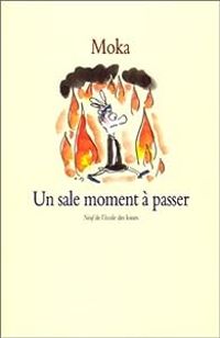 Couverture du livre Un sale moment à passer - Elvire Murail