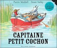 Couverture du livre Capitaine petit cochon - Martin Waddell - Susan Varley