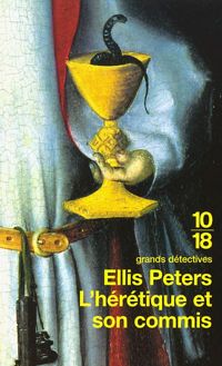 Couverture du livre L'Hérétique et son commis - Ellis Peters