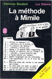 Alphonse Boudard - Luc Etienne - La méthode à Mimile