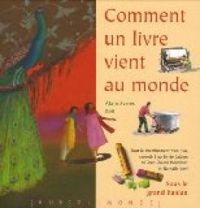 Couverture du livre Comment un livre vient au monde - Alain Serres