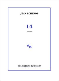 Couverture du livre 14  - Jean Echenoz