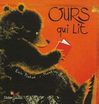 Couverture du livre Ours qui lit - Eric Pintus - Martine Bourre