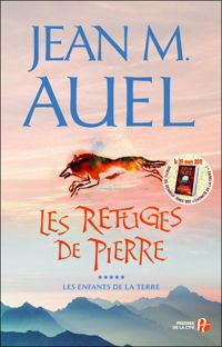 Jean-marie Auel - Les Refuges de pierre