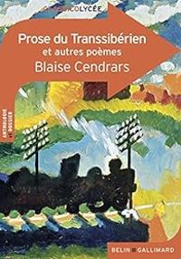 Blaise Cendrars - ClassicoLycée 