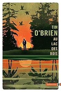 Couverture du livre Au lac des bois - Tim Obrien