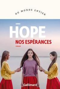 Anna Hope - Nos espérances