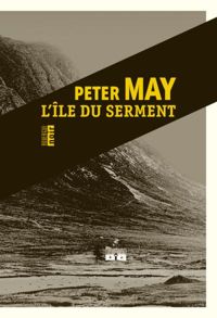 Couverture du livre L'île du serment (Rouergue noir) - Peter May