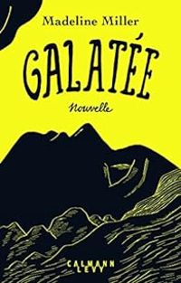 Couverture du livre Galatée - Madeline Miller