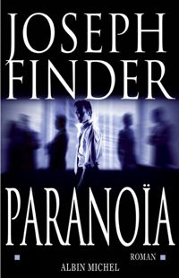 Couverture du livre Paranoïa - Joseph Finder