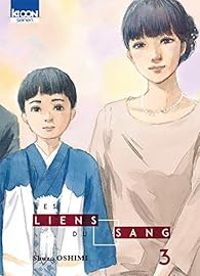 Shuzo Oshimi - Les Liens du sang