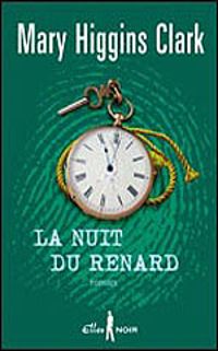 Mary Higgins Clark - La nuit du renard 