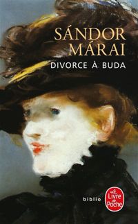 Couverture du livre Divorce à Buda - Zeno Bianu - Sndor Mrai - Georges Kassai