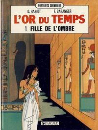 David Haziot - Francois Baranger Ii - Fille de l'ombre