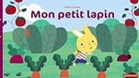 Olivia Cosneau - Mon petit lapin...