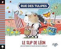 Couverture du livre Le slip de Léon - Kate Hindley