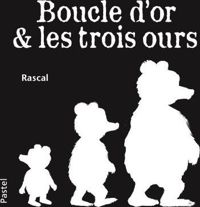 Rascal - Boucle d'or et les Trois Ours