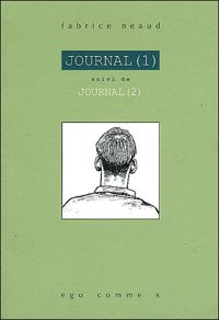 Fabrice Neaud - Journal  suivi de Journal 