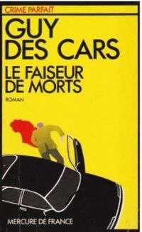 Guy Des Cars - Le faiseur de morts